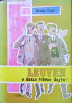 Leuven O dagen schone Dagen van Ernest Claes, Gelezen, België, Ophalen of Verzenden, Ernest Claes
