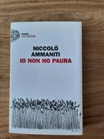 Italiaans boekje- Niccolò Ammanti - IO NON HO PAURA - 2011, Ophalen, Europa overig, Zo goed als nieuw, Niccolò Ammanti
