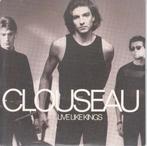 Live like Kings : Engelse cd-single van Clouseau, Cd's en Dvd's, Verzenden, Pop