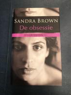 Leesboek De Obsessie - Sandra Brown, Boeken, Ophalen of Verzenden