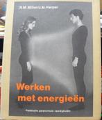 Werken met energieën, Miller en Harper, Livres, Ésotérisme & Spiritualité, Enlèvement ou Envoi, Comme neuf