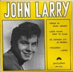 john larry - EP 4016, Cd's en Dvd's, Vinyl | Nederlandstalig, Ophalen of Verzenden