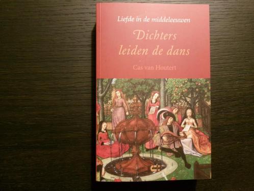 Dichters leiden de dans   -Cas van Houtert-, Boeken, Literatuur, Ophalen of Verzenden