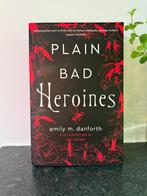 Plain Bad Heroines - Emily M Danforth, Envoi