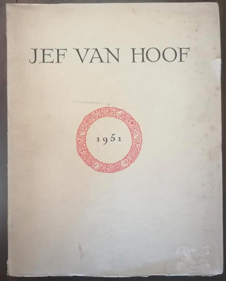 Jef van Hoof 1951 bundel ter ere van 65ste verjaardag - sign, Boeken, Muziek, Zo goed als nieuw, Artiest, Ophalen of Verzenden