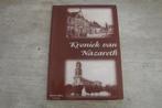 KRONIEK VAN NAZARETH, Boeken, Geschiedenis | Stad en Regio, Ophalen of Verzenden, Gelezen
