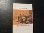 Terugblik met vergezicht  -Wereldbibliotheek-, Boeken, Ophalen of Verzenden