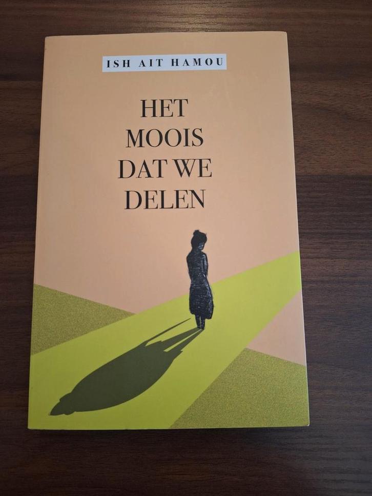Ish Ait Hamou - Het moois dat we delen, Boeken, Literatuur, Ophalen of Verzenden