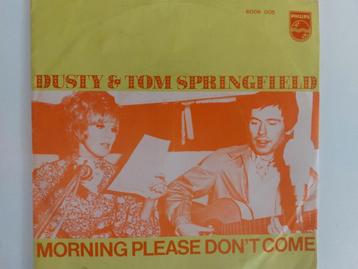 Dusty & Tom Springfield - Morning Please Don't Come (1970) beschikbaar voor biedingen