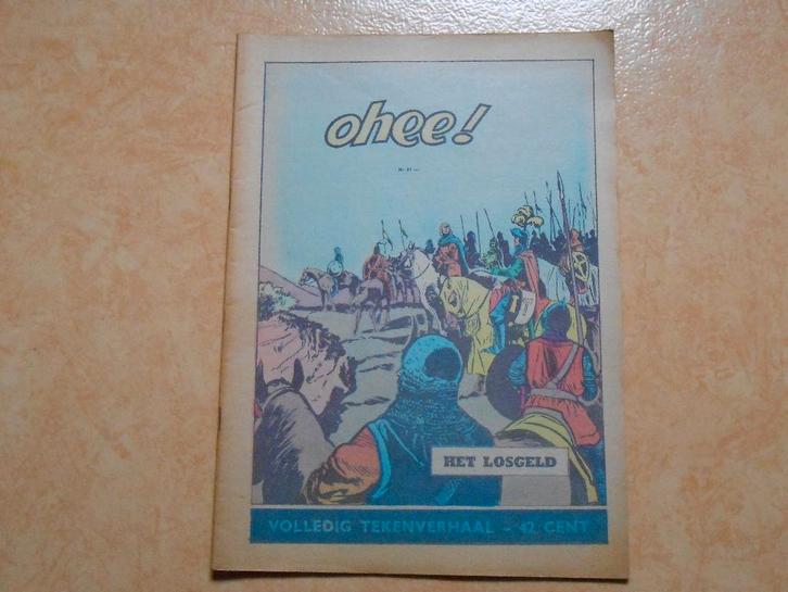 ohee 21b Het losgeld 1963 1 ste druk. Nederlandse versie., Boeken, Stripverhalen, Zo goed als nieuw, Eén stripboek, Ophalen of Verzenden
