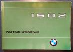 Manuel utilisateur BMW 1502.  Français 1975., Utilisé, Enlèvement ou Envoi