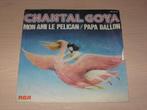 Disque vinyl 45 tours chantal goya, Cd's en Dvd's, Ophalen of Verzenden, Zo goed als nieuw, Muziek