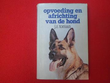 J.R. Toman: Opvoeding en africhting van de hond beschikbaar voor biedingen