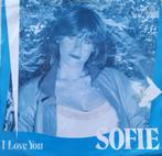 Sofie - I love you, Cd's en Dvd's, 7 inch, Single, Ophalen of Verzenden, Zo goed als nieuw