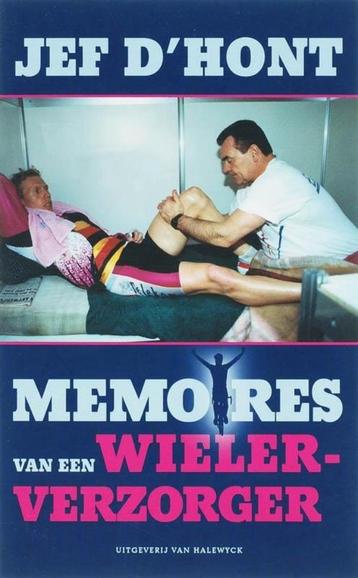Te Koop Boek MEMOIRES VAN EEN WIELERVERZORGER Jef D'Hont beschikbaar voor biedingen