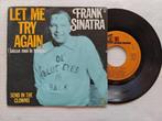 FRANK SINATRA - Let me try again (45t), 7 inch, Single, Ophalen of Verzenden, Zo goed als nieuw
