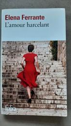 L'amour harcelant de Elena Ferrante, Ophalen of Verzenden, Zo goed als nieuw