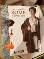 Rome la conquérante. Encyclopédie Le Soir