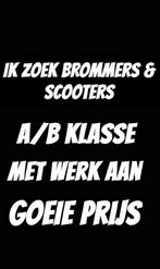 OP ZOEK KAPOTTE BROMMERS/ SCOOTERS, A/B, MET WERK OF ZONDER, Fietsen en Brommers, Brommers | Overige merken, Ophalen