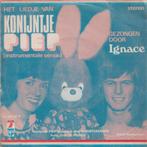 Ignace – Het liedje van konijntje Piep - Single, Gebruikt, 7 inch, Single, Ophalen of Verzenden