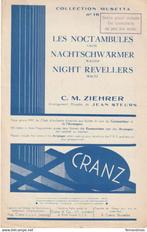 LES NOCTAMBULES NACHTSCHWARMER NIGHT REVELLERS VALSE PARTITI, Muziek en Instrumenten, Bladmuziek, Ophalen of Verzenden, Gebruikt