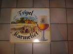 mooi reclamebordje TRIPEL KARMELIET (Br. BOSTEELS), Verzamelen, Ophalen of Verzenden, Nieuw, Overige typen, Overige merken