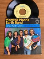 Manfred Mann's Earth Band – Don't Kill It Carol, Ophalen of Verzenden, 7 inch, Single