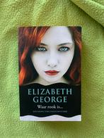 Elizabeth George - Waar rook is..., Ophalen of Verzenden, Zo goed als nieuw, Elizabeth George