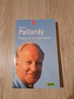 Livre Pierre Pallardy - Maigrir là où vous voulez, Enlèvement, Utilisé