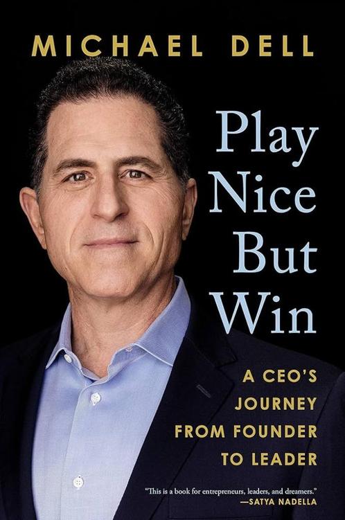 Play Nice but Win - Michael Dell, Livres, Livres Autre, Utilisé, Envoi