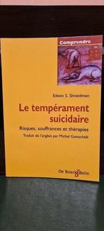 Le tempérament suicidaire, Edwin S. Shneidman, Français, Enlèvement ou Envoi, Neuf