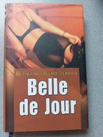 Belle de Jour - het waargebeurde verhaal, Nieuw, Maatschappij en Samenleving, Ophalen of Verzenden, Belle de Jour