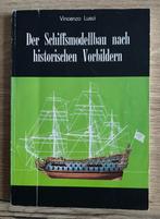 Der schifsmodellbau nach Historischen Vorbildern, Gelezen, Ophalen of Verzenden, Vincenzo Lusci, Overige onderwerpen