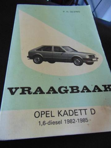 werkplaats handboek Opel kadett 16D , 1.6 Diesel 1982-1985 .