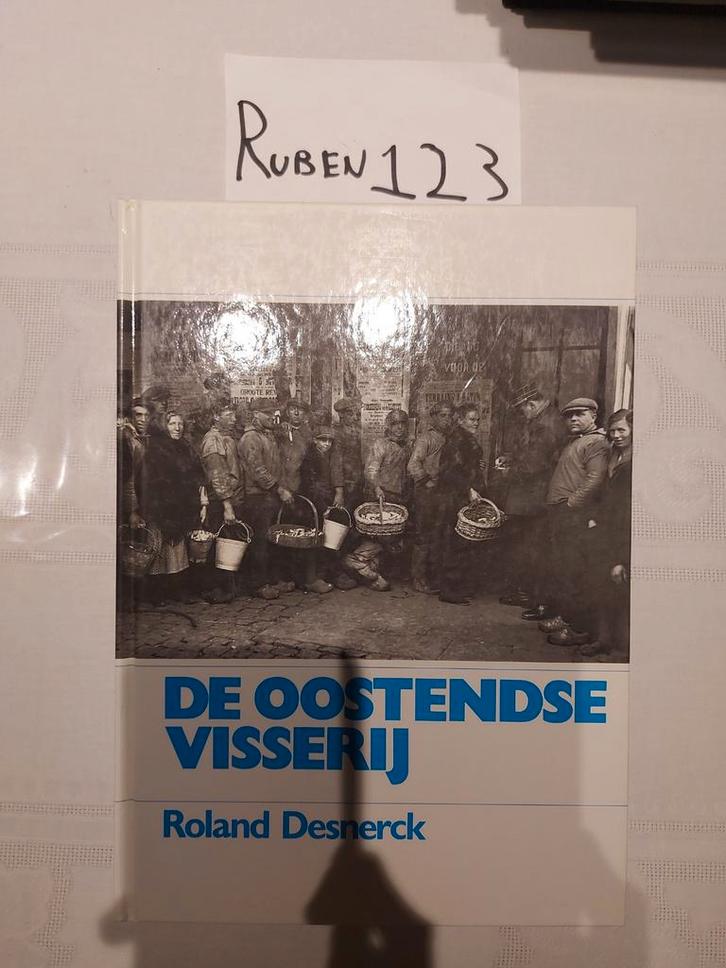 De Oostendse Visserij, Boeken, Geschiedenis | Stad en Regio, Ophalen of Verzenden