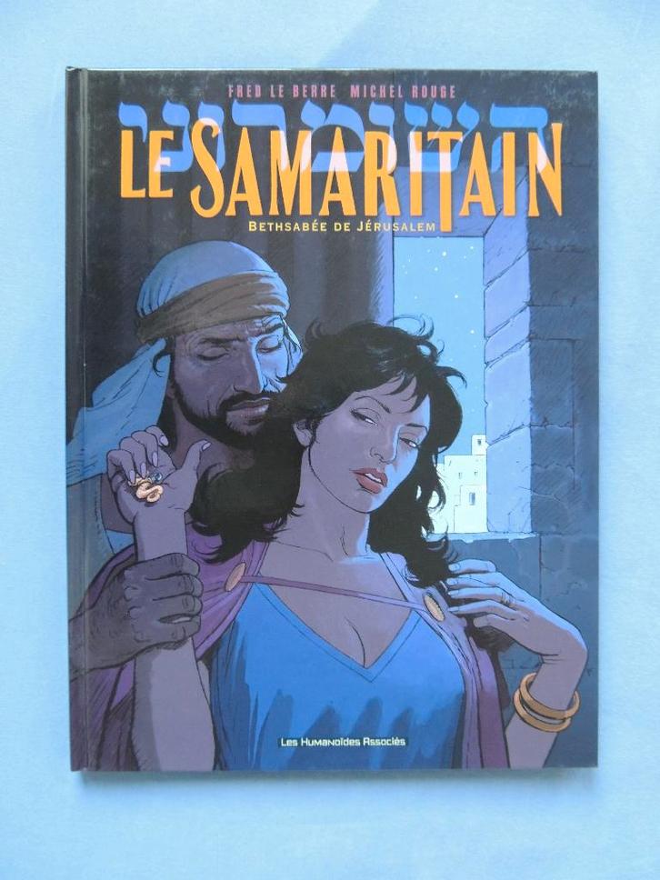 Le Samaritain 3 Bethsabée de Jérusalem EO, Livres, BD, Comme neuf, Une BD, Enlèvement ou Envoi