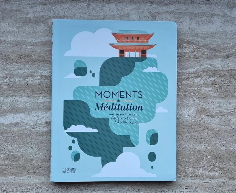 Moments de méditation, Fédérico Daïnin Jōkō Procopio, Neuf, Méditation ou Yoga, Manuel d'instruction, Envoi