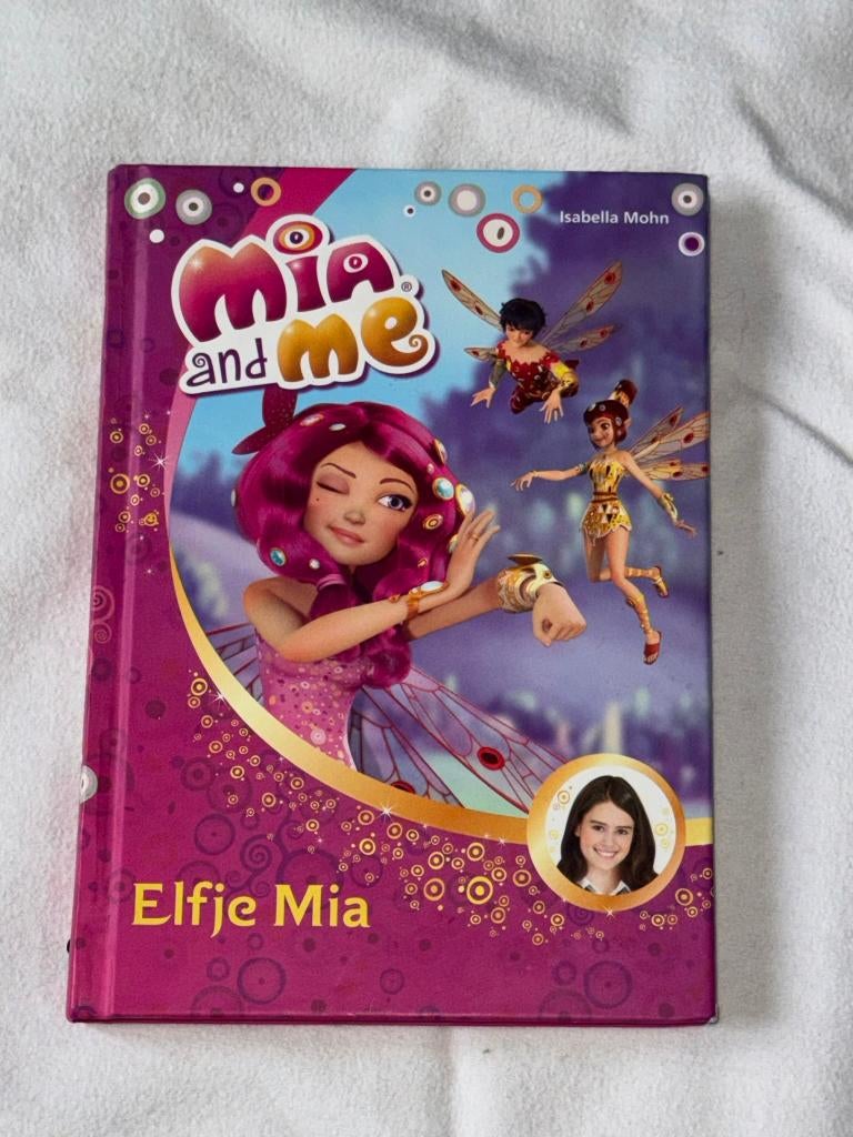 BOEK Isabelle Mohn Elfje Mia - Mia & Me, Boeken, Ophalen of Verzenden, Gelezen, Isabelle Mohn, Non-fictie