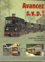 SNCV-NMVB AVANCEZ svp. Cent ans de vicinal, Collections, Trains & Trams, Envoi, Comme neuf, Tram, Livre ou Revue