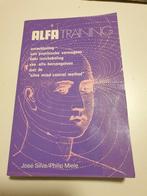 José Silva & Philip Miele :  Alfa-training, Boeken, Ophalen of Verzenden, Zo goed als nieuw, J. Silva; P. Miele