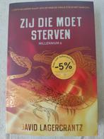 David Lagercrantz - Zij die moet sterven, Ophalen of Verzenden, Zo goed als nieuw, David Lagercrantz