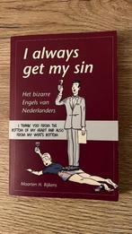 I always get my sin, het bizarre Engels van Nederlanders, Ophalen, Maarten H. Rijkens