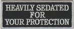 Heavily sedated for your protection stoffen opstrijk patch e, Motos, Accessoires | Autre, Neuf