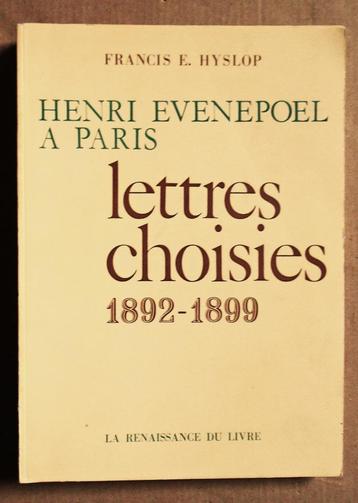 Henri Evenepoel à Paris: lettres choisies 1892-1899 - Hyslop