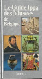 Le Guide Ippa des Musées de Belgique Julien Van Remoortere, Boeken, Reisgidsen, Overige merken, Ophalen of Verzenden, Zo goed als nieuw