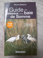 Franstalige gids van vogels in Baie de Somme (Frankrijk), Philippe Carruette, Vogels, Ophalen of Verzenden, Zo goed als nieuw