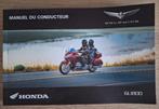 Manuel d'origine français de la Honda GL1800, Enlèvement ou Envoi, Honda