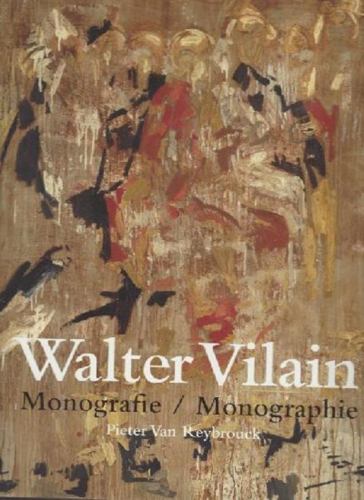 Walter Vilain  1   Monografie, Boeken, Kunst en Cultuur | Beeldend, Nieuw, Schilder- en Tekenkunst, Verzenden