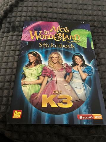 Stickerboek alice in wonderland de musical K3 studio 100, Enlèvement ou Envoi