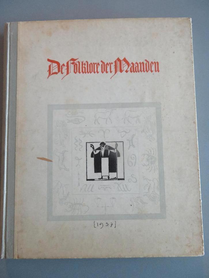 De Folklore der Maanden P. de Keyser Ill. V. Stuyvaert Gent, Boeken, Geschiedenis | Nationaal, Zo goed als nieuw, 20e eeuw of later